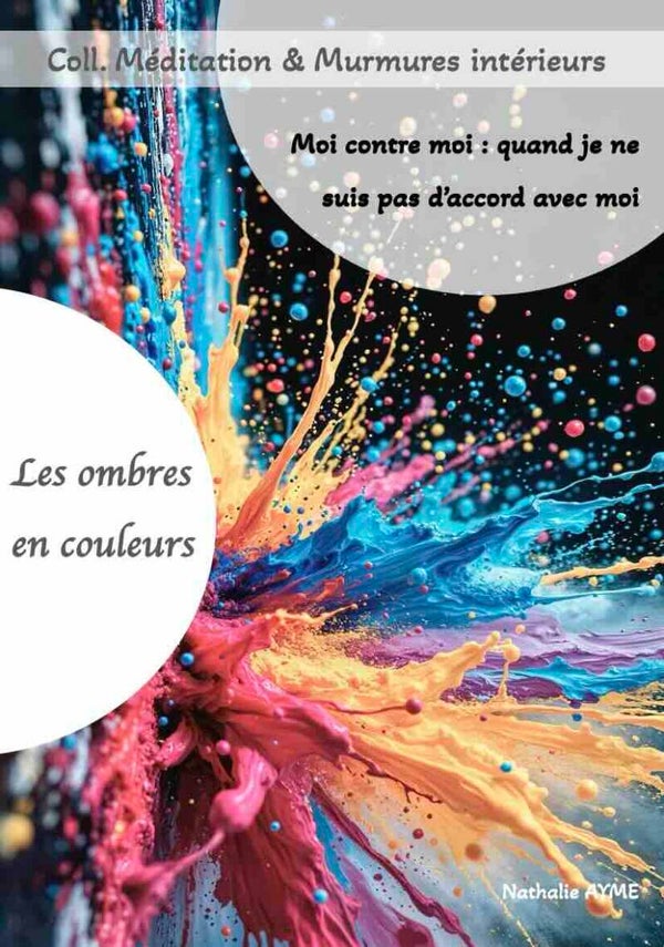 Moi contre moi - Quand je ne suis pas d'accord avec moi