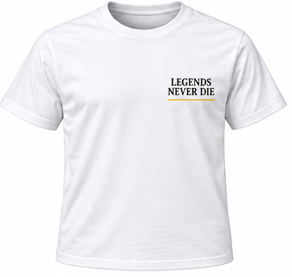LEGENDS NEVER DIE SHIRT