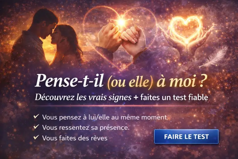test amour pense t il a moi signes et intuition relation