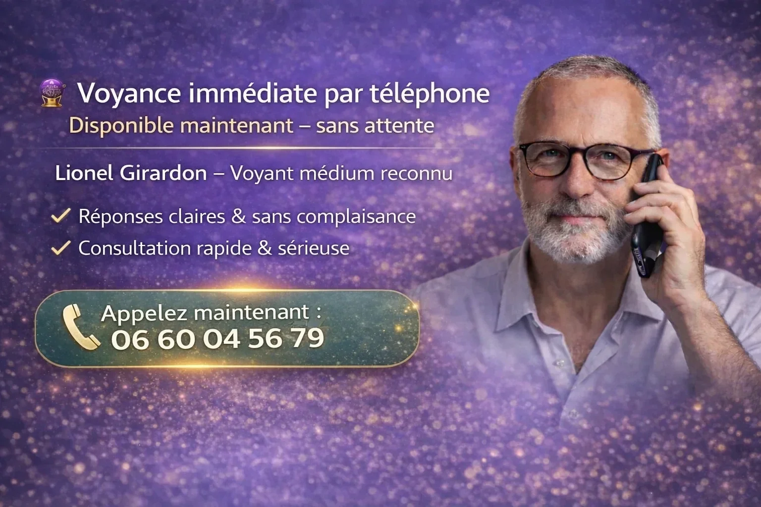 immédiate par téléphone sans attente Lionel Girardon voyant médium France consultation rapide