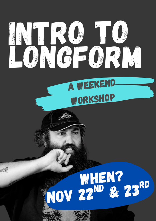 Intro to Longform Weekender