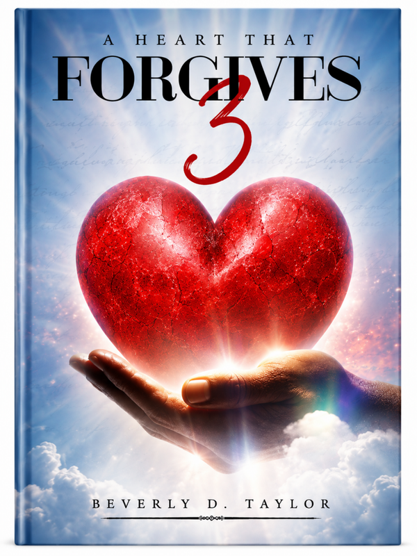A Heart That Forgives 3