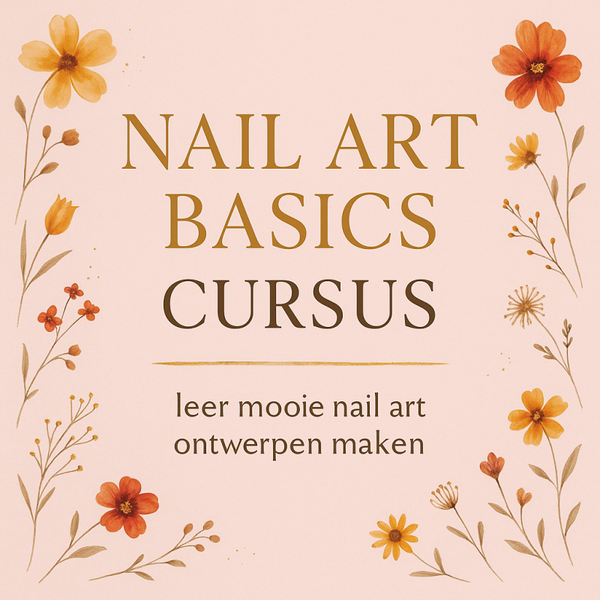 PRE-ORDER! Digitale Cursus Nail Art: De Basis