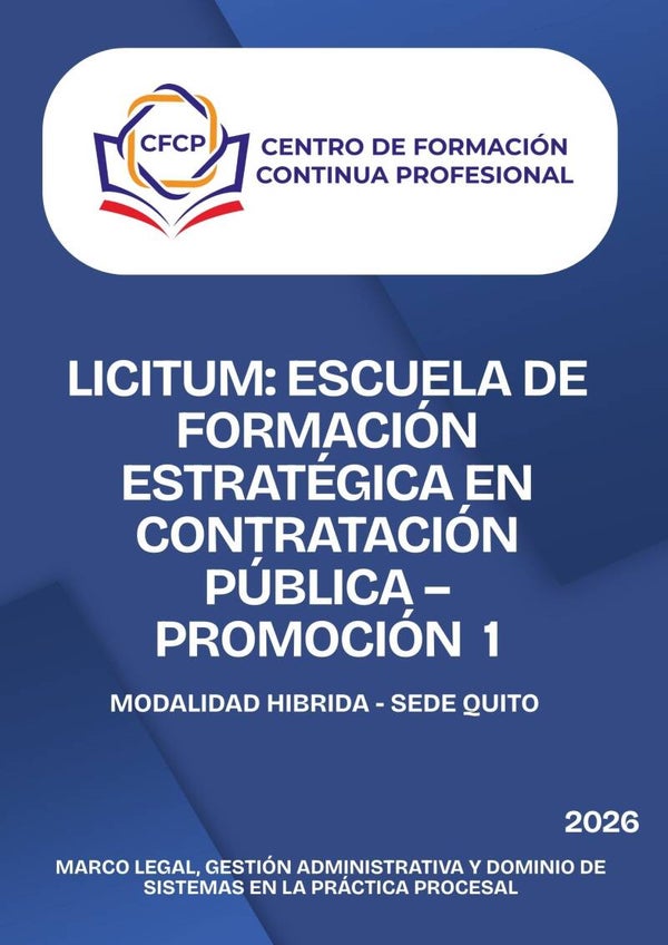 ESCUELA DE FORMACIÓN ESTRATÉGICA EN CONTRATACIÓN PÚBLICA - PROMOCIÓN 1