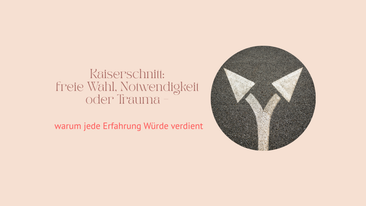 Kaiserschnitt, freiwilliger Kaiserschnitt, Geburtstrauma, seelische Heilung, hochsensible Frauen, spirituelle Bedeutung