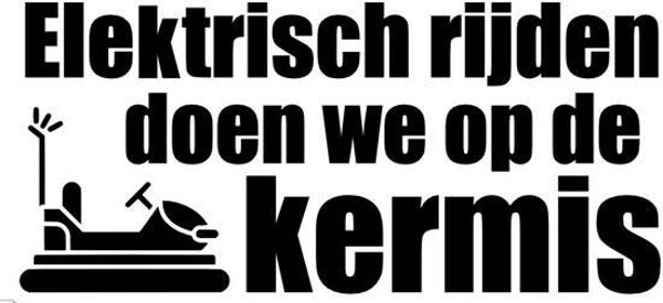 Sticker elektrich rijden doen we op de kermis.