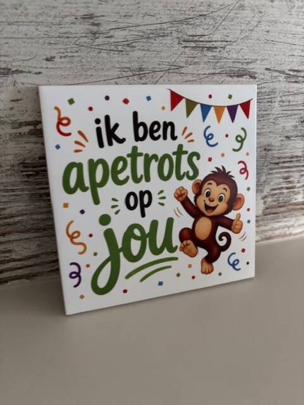 ik ben apetrots...