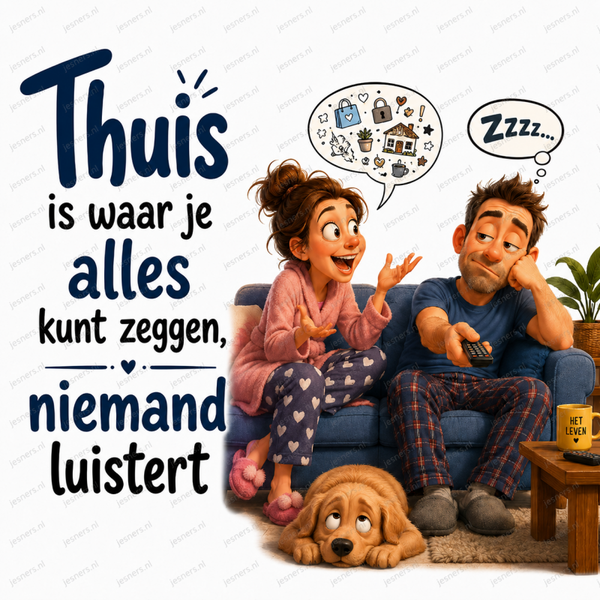 Thuis is waar je alles kunt zeggen