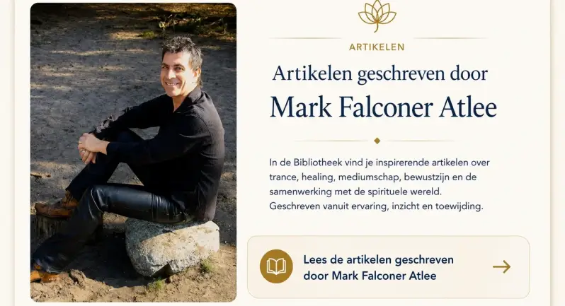 Lees artikelen van Mark Falconer Atlee over healing, trance, mediumschap en spirituele ontwikkeling