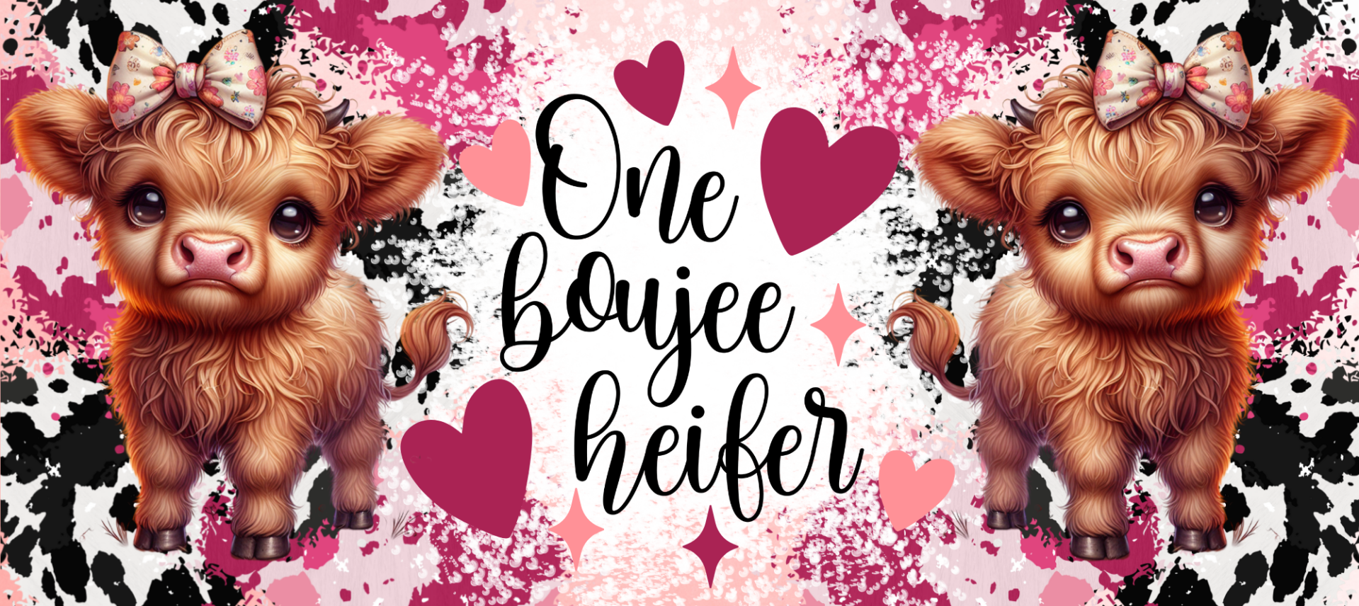 One Boujee Heifer