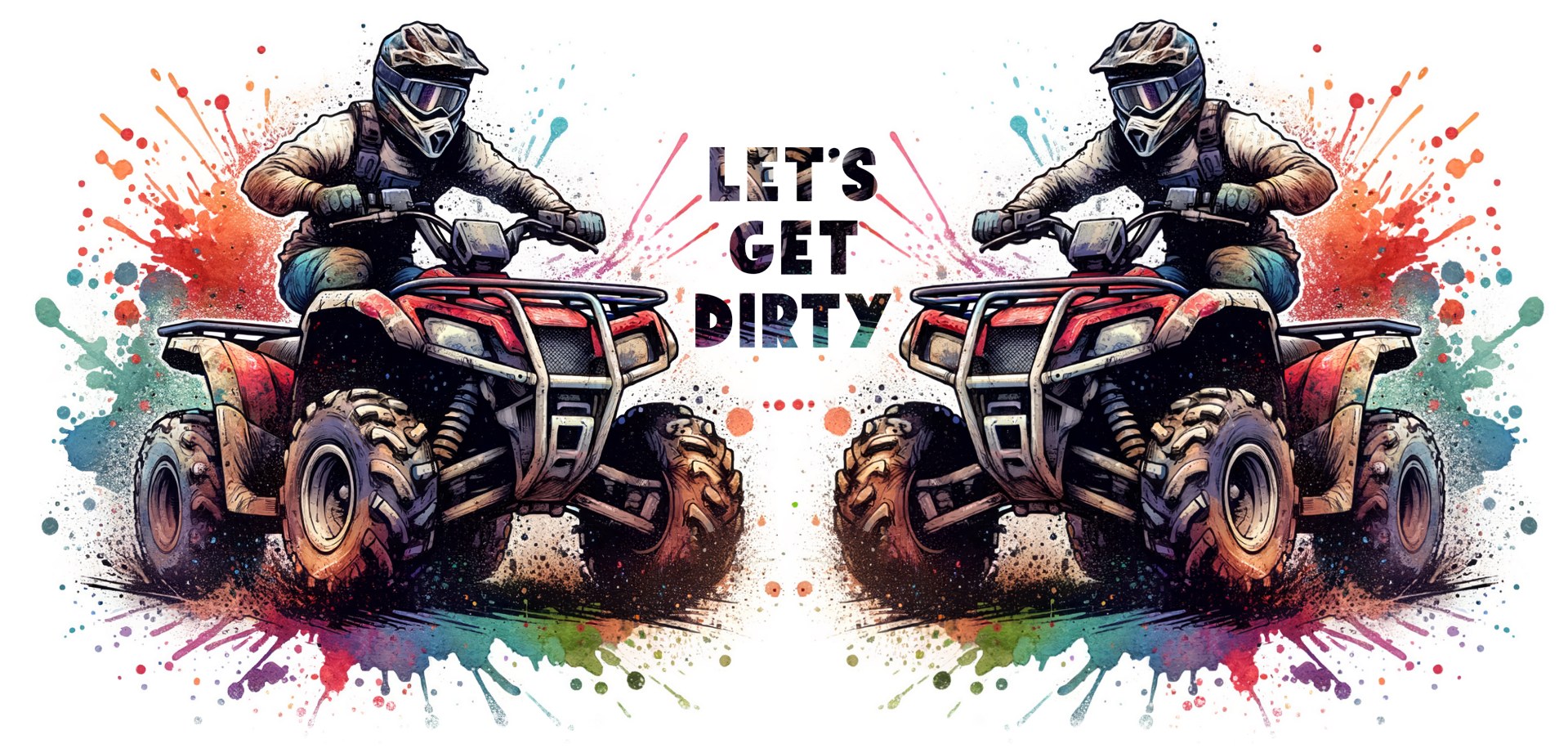 ATV Get Dirty