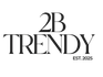 2bTrendy
