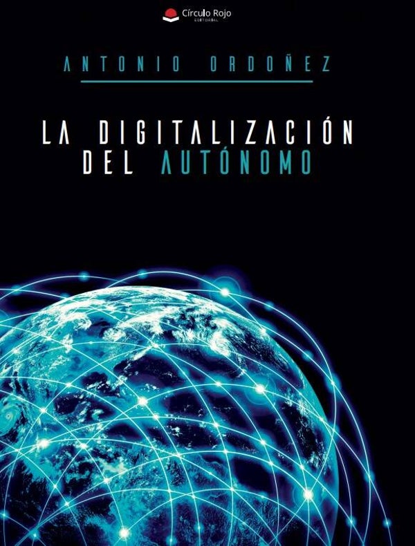 La Digitalización del Autónomo. Editorial Circulo Rojo