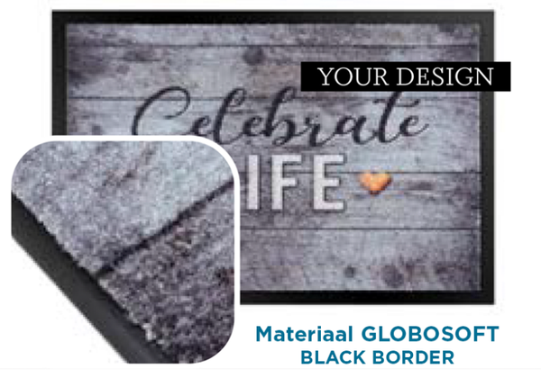 EIGEN ONTWERP GLOBOSOFT BLACK BORDER