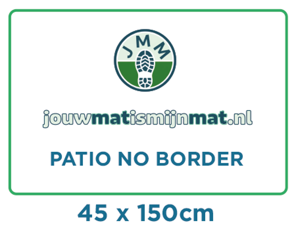 PATIO NO BORDER 45x150