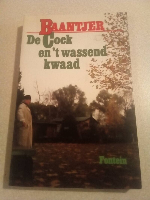 Baantjer 43 De Cock en 't wassend kwaad