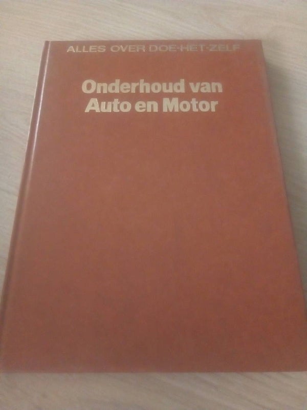 Boek - Alles over doe-het-zelf onderhoud van auto en motor