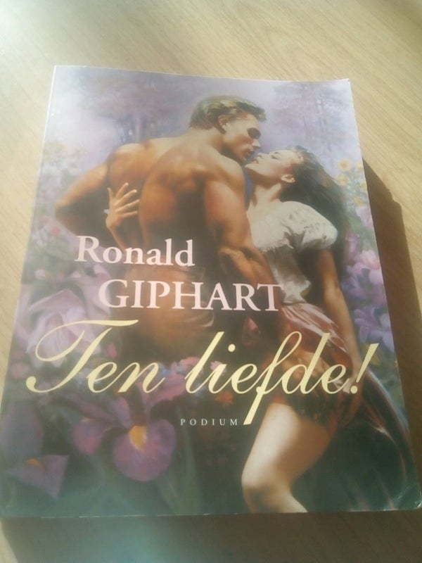 Ronald Giphart - Ten liefde