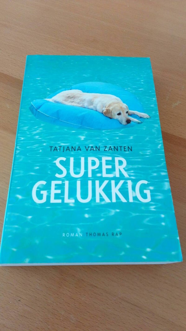 Tatjana van Zanten - Super gelukkig