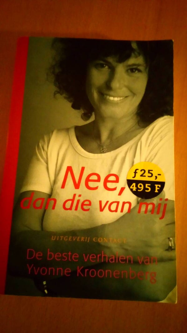 Yvonne Kronenberg - Nee, dan die van mij