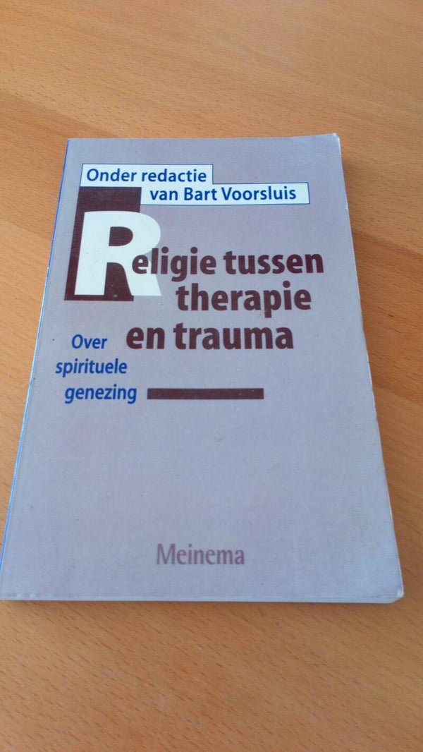 Bart Voorsluis religie tussen therapie en trauma
