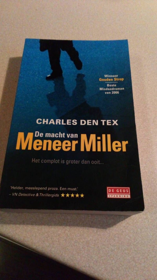 Charles den Tex - De macht van meneer Miller
