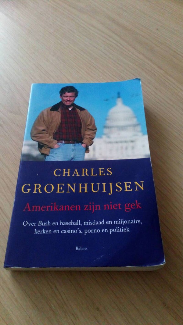 Charles Groenhuijsen - Amerikanen zijn niet gek