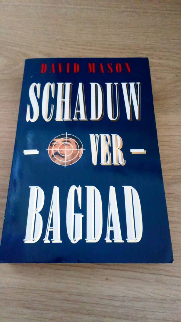 David Mason - Schaduw over Bagdad
