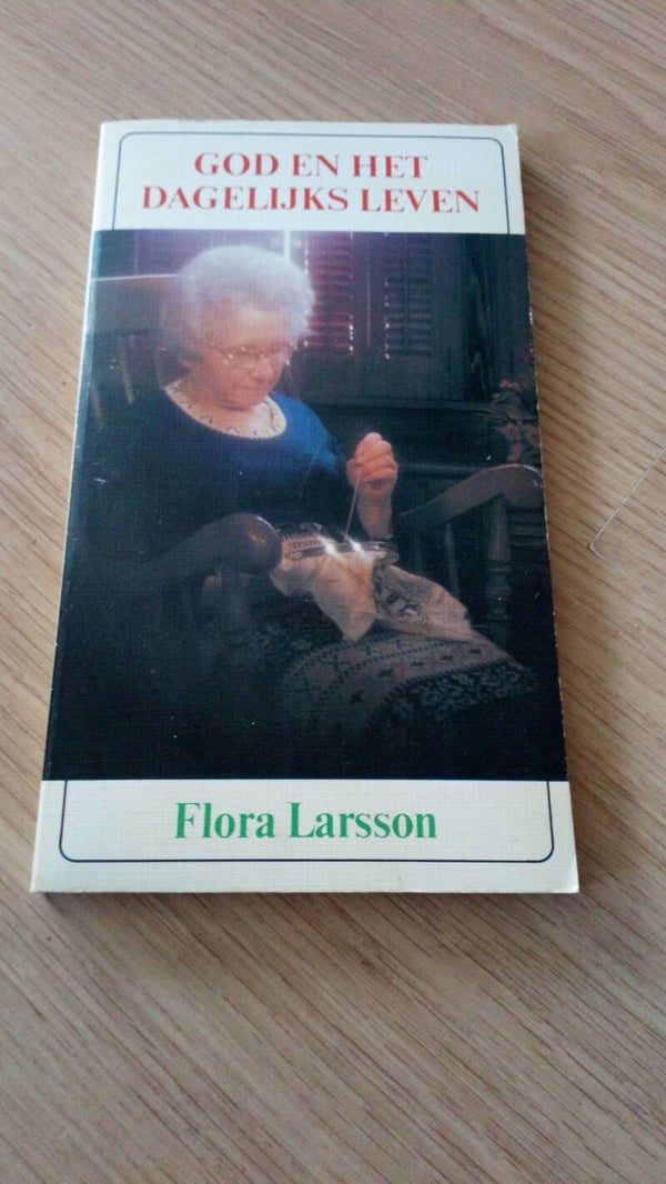 Flora Larsson God en het dagelijks leven