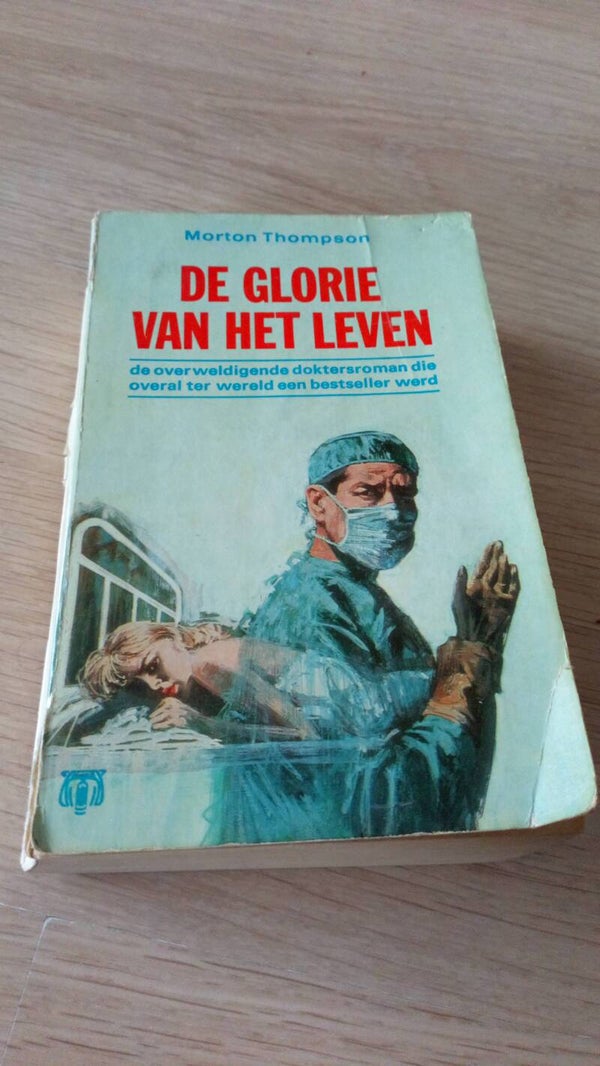 Morton Thompson De glorie van het leven