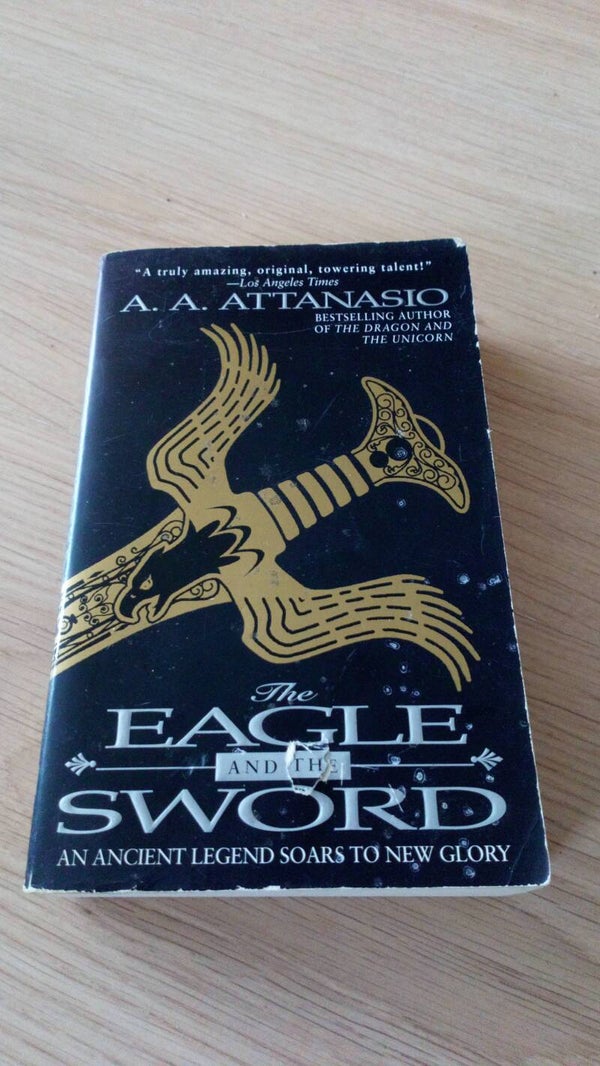 A.A.Attanasio The eagle and the sword (ENGLISH)