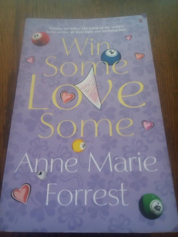 Anne Marie Forrest - Win some love some