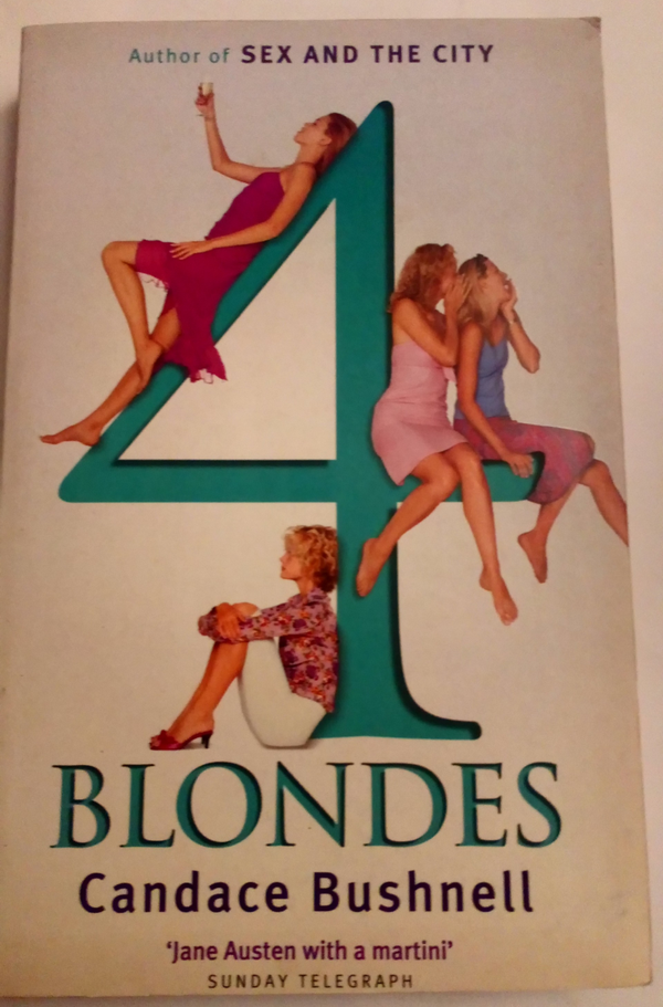 Candace Bushnell - 4 Blondes