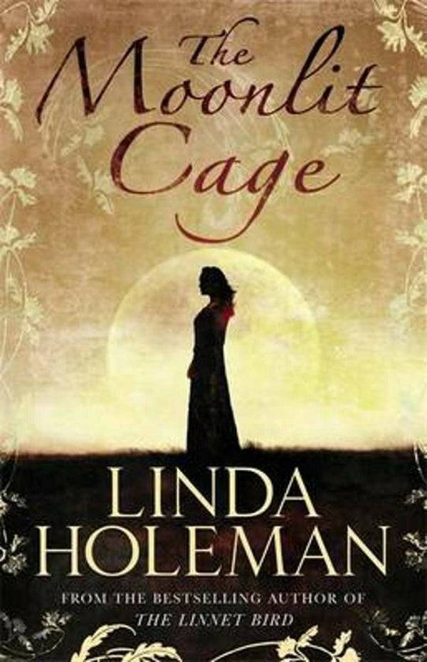 Linda Holeman - The Moonlit Cage