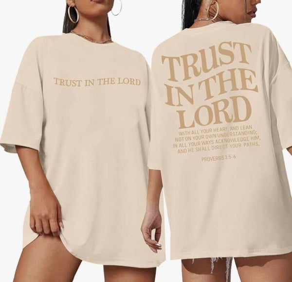 Trust in the Lord Oversized Tshirt