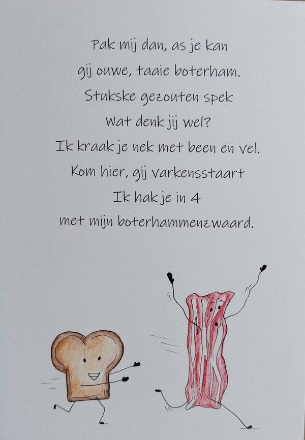 taaie boterham en stukske spek