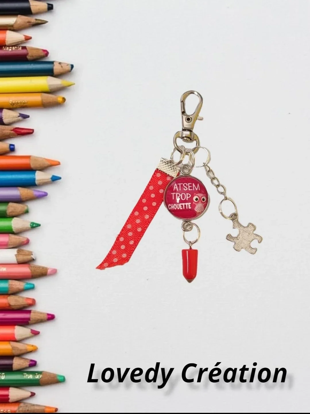 Porte clé " Atsem trop chouette " - Rouge