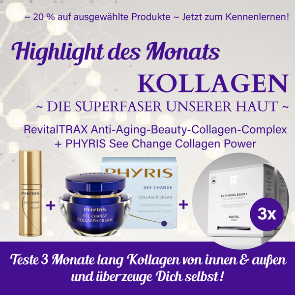 Collagen Power ... Highlight des Monats