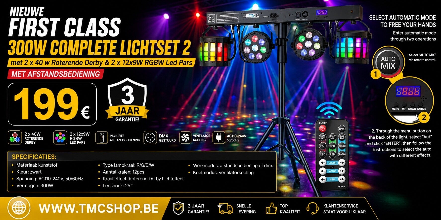 First Class 300W Complete Lichtset 2 met 2 x 40 w Roterende Derby & 2 x  12x9W RGBW Led Pars Met  Afstandsbediening