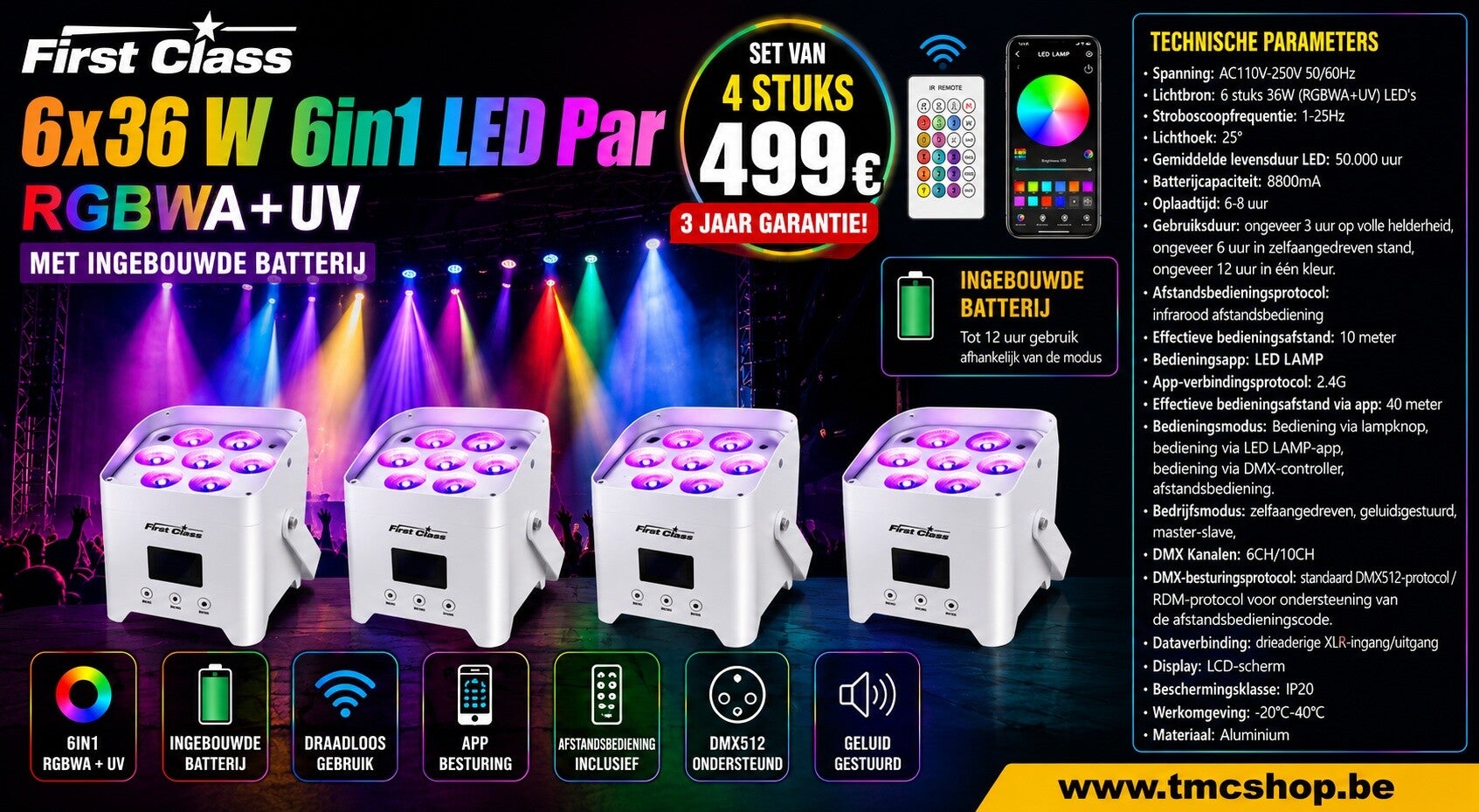 First Class 6x36 W 6in1 LED Par RGBWA + UV met ingebouwde batterij. Set van 4 stuks.