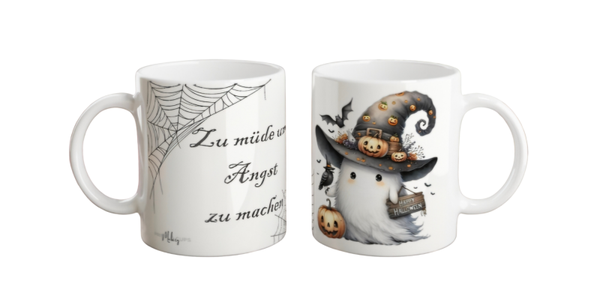 Tasse - Zu müde um Angst zu machen