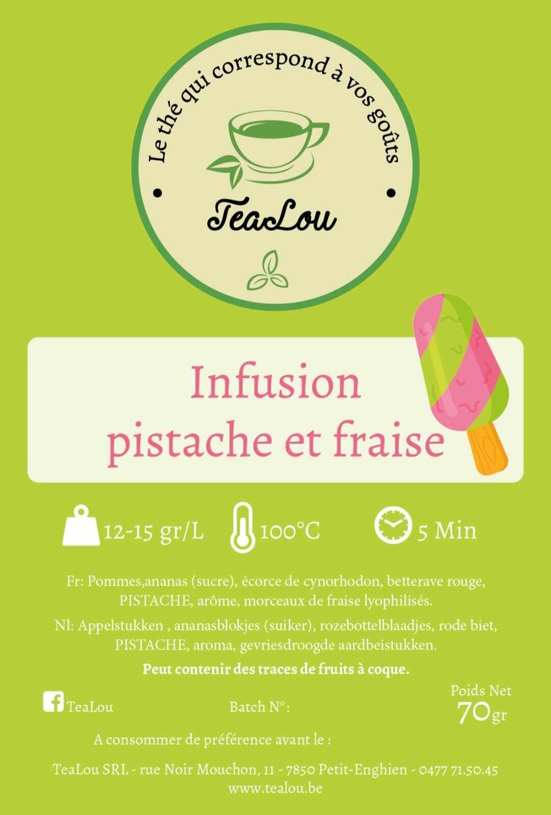 Infusion pistache et fraise