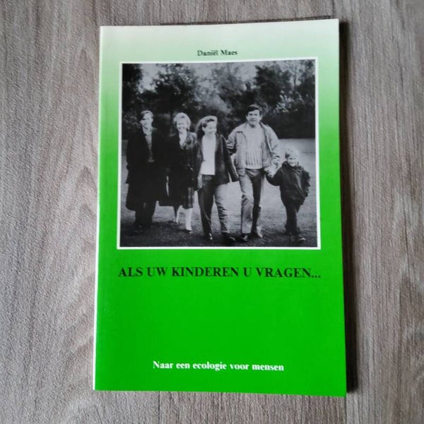 Als uw kinderen u vragen - Daniël Maes - 1990