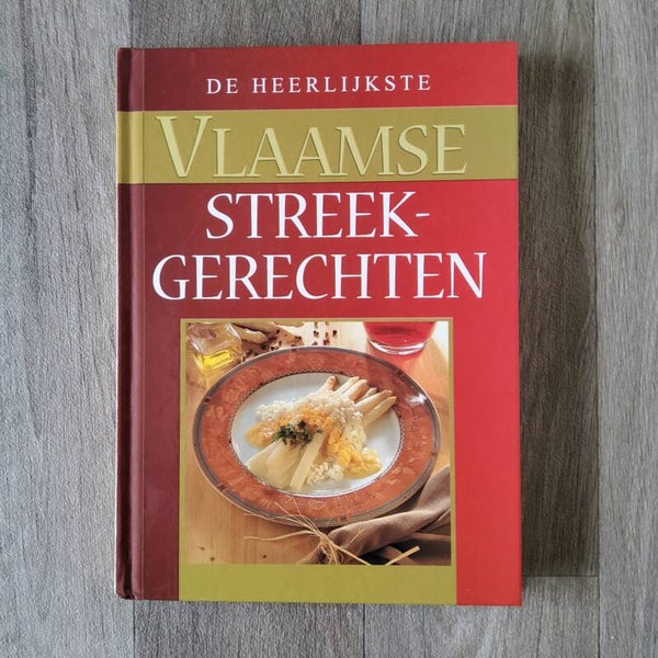 De heerlijkste Vlaamse streekgerechten - Filip Verheyden - 1999