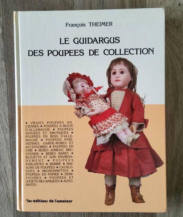 Le Guidargus des poupees de collection - Francois Theimer -1983