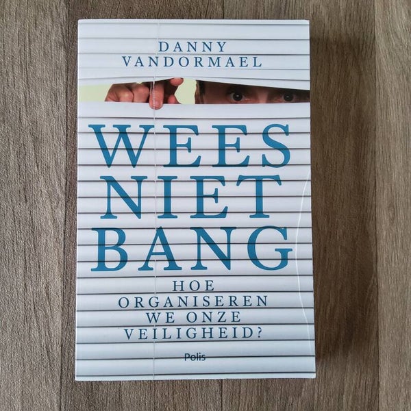 Wees niet bang - Danny Vandormael - 2018