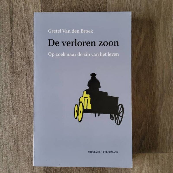 De verloren zoon - Gretel Van den broek - 2005