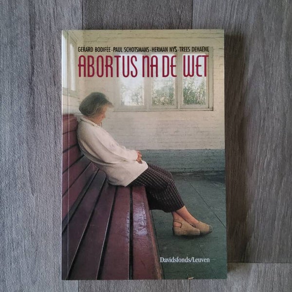 Abortus na de wet - G.Bodifée e.a. - 1995