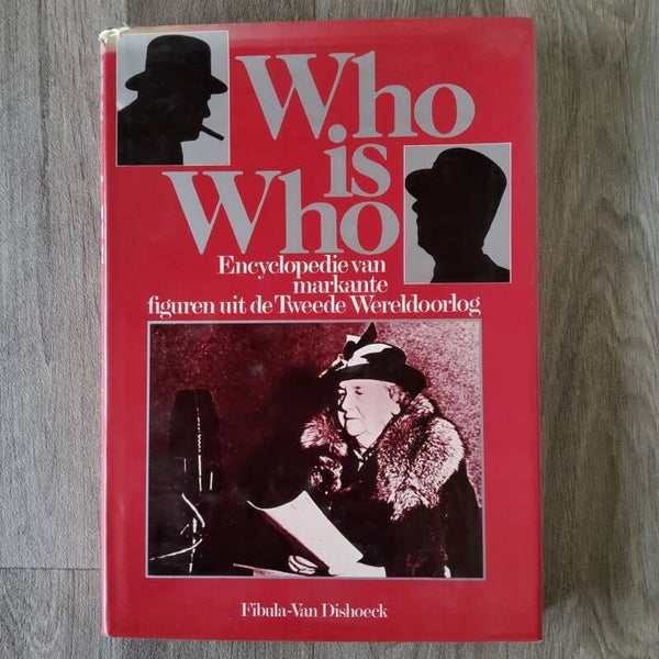 Who is who; Encyclopedie van markante figuren uit de Tweede wereldoorlog - J.Keegan - 1980