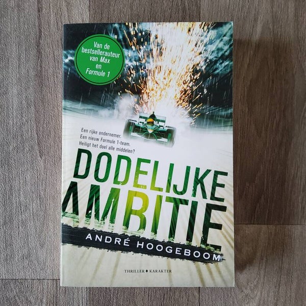 Dodelijke ambitie - André Hoogeboom - 2018